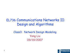 EL736 Communications Networks II: Design and Algorithms