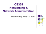 CS335 Networking & Network Administration