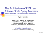 The Architecture of PIER: an Internet