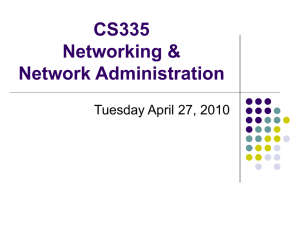 CS335 Networking & Network Administration