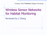 Wireless Sensor Networks for Habitat Monitoring
