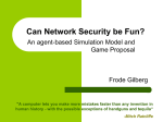 Can Network Security be Fun?