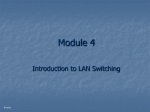 ccna3 3.0-04 Introduction to LAN Switching