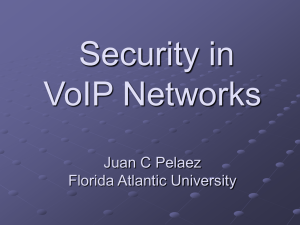 Security in VoIP - Florida Atlantic University