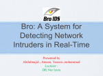 Bro: A System for Detecting NetwoRk Intruders in Real-Time