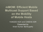 mMOM: Efficient Mobile Multicast Support Based on the Mobility of
