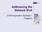 Addressing the Network IPv4 - Chapter 6