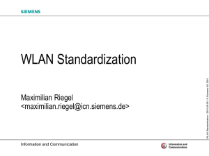 WLAN Standardization Maximilian Riegel