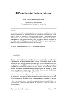 VERA: An Extensible Router Architecture Scott Karlin and Larry Peterson