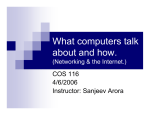 What computers talk about and how. COS 116 4/6/2006