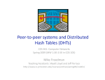 Peer‐to‐peer systems and Distributed  Hash Tables (DHTs) Mike Freedman