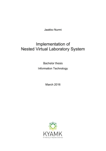 Implementation of Nested Virtual Laboratory System  Jaakko Nurmi