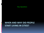 When and Why did People Start Living in Cities?