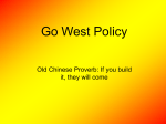 Go West Policy