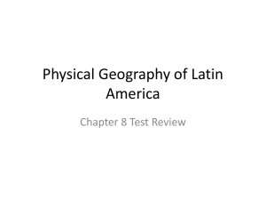 Physical Geography of Latin America