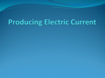 Producing Electric Current