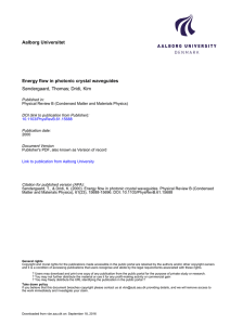 Aalborg Universitet Energy flow in photonic crystal waveguides Søndergaard, Thomas; Dridi, Kim