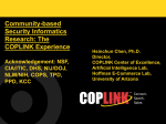 Community-based Security Informatics Research: The COPLINK Experience