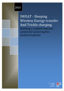 SWEAT: Sleeping Wireless Energy Transfer And Trickle Charger