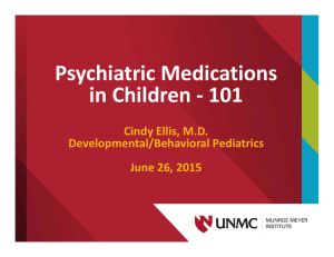 Child Psychiatric Medications 101