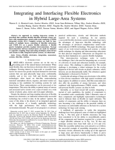 W. Rieutort-Louis, J. Sanz-Robinson, T. Moy, L.C. Huang, Y.Z. Hu, Y. Afsar, J.C. Sturm, N. Verma, S. Wagner, "Integrating and Interfacing Flexible Electronics in Hybrid Large-Area Systems", IEEE Trans. Components Packaging Manufacturing Tech. Vol. 5, pp. 1219-1229 (2015).