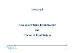 Lecture 2: Adiabatic Flame Temperature and Chemical Equilibrium
