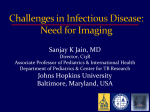 Challenges in Infectious Disease: Need for Imaging