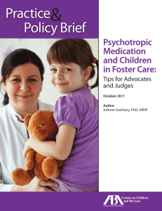 Supplemental Reading: Psychotropic Medication and Children in Foster Care: Tips for Advocates and Judges