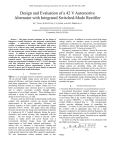 S.C. Tang, D.M. Otten, T.A. Keim, and D.J. Perreault, “Design and Evaluation of a 42 V Automotive Alternator with Integrated Switched-Mode Rectifier,” IEEE Transactions on Energy Conversion , Vol. 25, No. 4, pp.983-992, Dec. 2010.