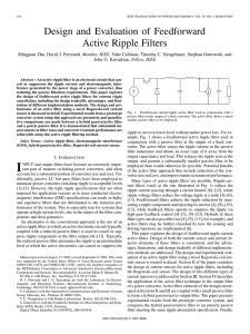 M. Zhu, D.J. Perreault, V. Caliskan, T.C. Neugebauer, S. Guttowski, and J.G. Kassakian, “Design and Evaluation of Feedforward Active Ripple Filters,” IEEE Transactions on Power Electronics , March 2005, pp. 276-285.