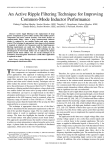 P. Cantillon-Murphy, T.C. Neugebauer, C. Brasca, and D.J. Perreault, “An Active Ripple Filtering Technique for Improving Common-Mode Inductor Performance,” IEEE Power Electronics Letters , Vol. 2, No. 2, June 2004, pp. 45-50.