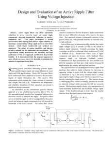 A.C. Chow and D.J. Perreault, “Design of an Active Ripple Filter using Voltage Injection,” 2001 IEEE Power Electronics Specialists Conference , Vancouver, Canada, June 2001, pp. 390-397.