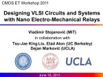 Designing VLSI Circuits and Systems with Nano Electro-Mechanical Relays