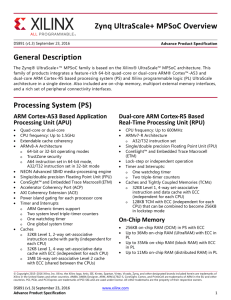 This overview describes the Xilinx Zynq UltraScale+ MPSoCs.