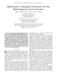 A.D. Sagneri, D.I. Anderson, and D.J. Perreault, “Optimization of Integrated Transistors for Very High Frequency dc-dc Converters,” IEEE Transactions on Power Electronics , Vol. 28, No. 7, pp. 3614-3626, July 2013.