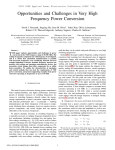 D.J. Perreault, J. Hu, J.M. Rivas, Y. Han, O. Leitermann, R.C.N. Pilawa-Podgurski, A. Sagneri, and C.R. Sullivan, Opportunities and Challenges in Very High Frequency Power Conversion, 2009 IEEE Applied Power Electronics conference , Feb. 2009, pp. 1-14