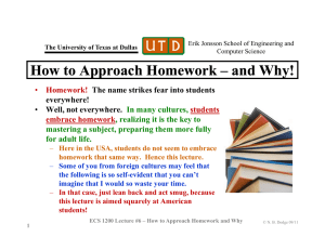 ECS 1200 Lecture #6 -- How to Approach Homework and Why