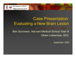 Case Presentation: Evaluating a New Brain Lesion