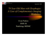 70 Year Old Man with Dysphagia: A Case of Complementary Imaging Modalities