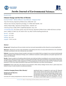 2015, Gittner, Lisa S., Barbara Kilbourne, Katy Kilbourne, and Yongwan Chun , Climate Change and the Rise of Obesity, Jacobs Journal of Environmental Sciences , 1(2):009.