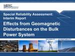 Effects from Geomagnetic Disturbances on the Bulk Power System Special Reliability Assessment: