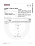 FST3244 — 8-Bit Bus Switch Features Description 