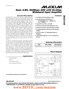 MAX105 Dual, 6-Bit, 800Msps ADC with On-Chip, Wideband Input Amplifier General Description