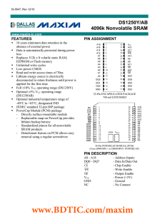 DS1250Y/AB 4096k Nonvolatile SRAM FEATURES PIN ASSIGNMENT