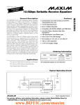 MAX3804 12.5Gbps Settable Receive Equalizer General Description Features