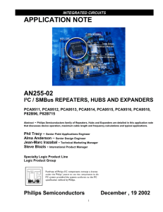 APPLICATION NOTE AN255-02 I²C / SMBus REPEATERS, HUBS AND EXPANDERS