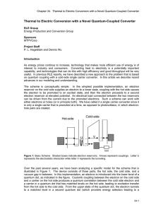 Thermal to Electric Conversion with a Novel Quantum-Coupled Converter