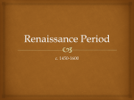 Click here for Power Point Presentation of Renaissance Period