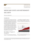 MEDICARE COSTS AND RETIREMENT SECURITY Introduction By Alicia H. Munnell*