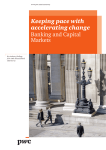 Keeping pace with accelerating change Banking and Capital Markets